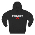 Project X Hoodie