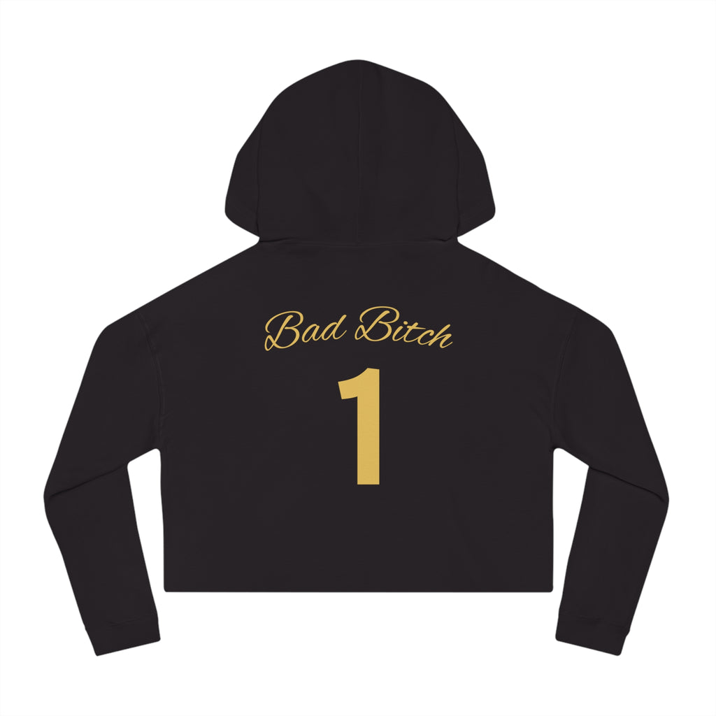 “Bad Bitch 1” Woman's Graphic Cropped Hooded Sweatshirt
