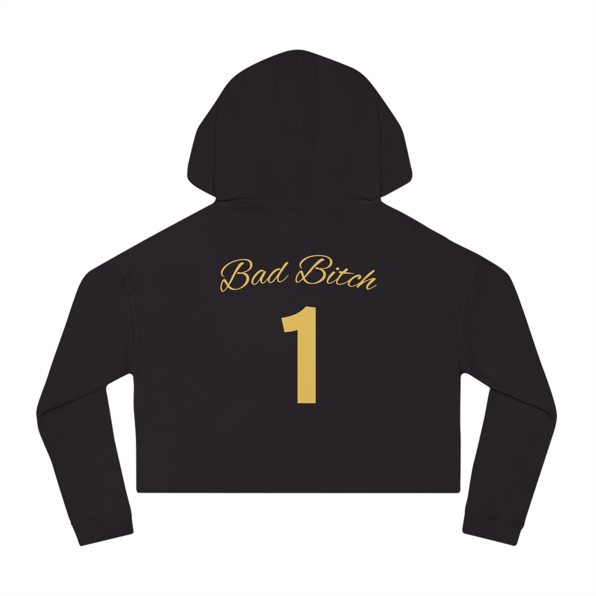 “Bad Bitch 1” Woman's Graphic Cropped Hooded Sweatshirt