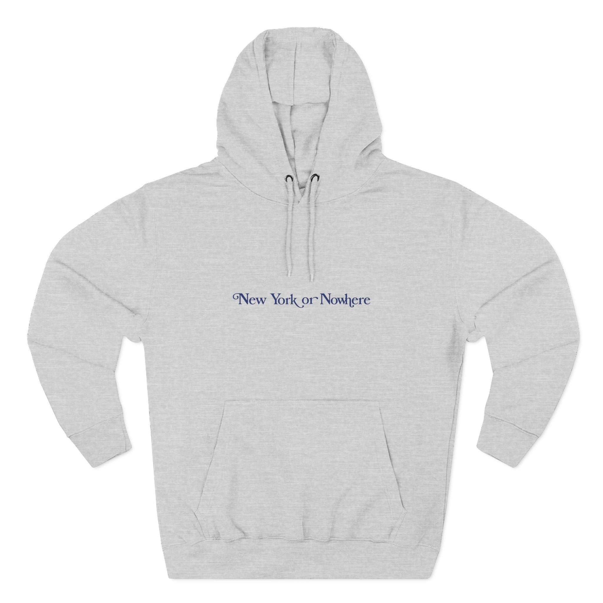 New York or Nowhere Hoodie