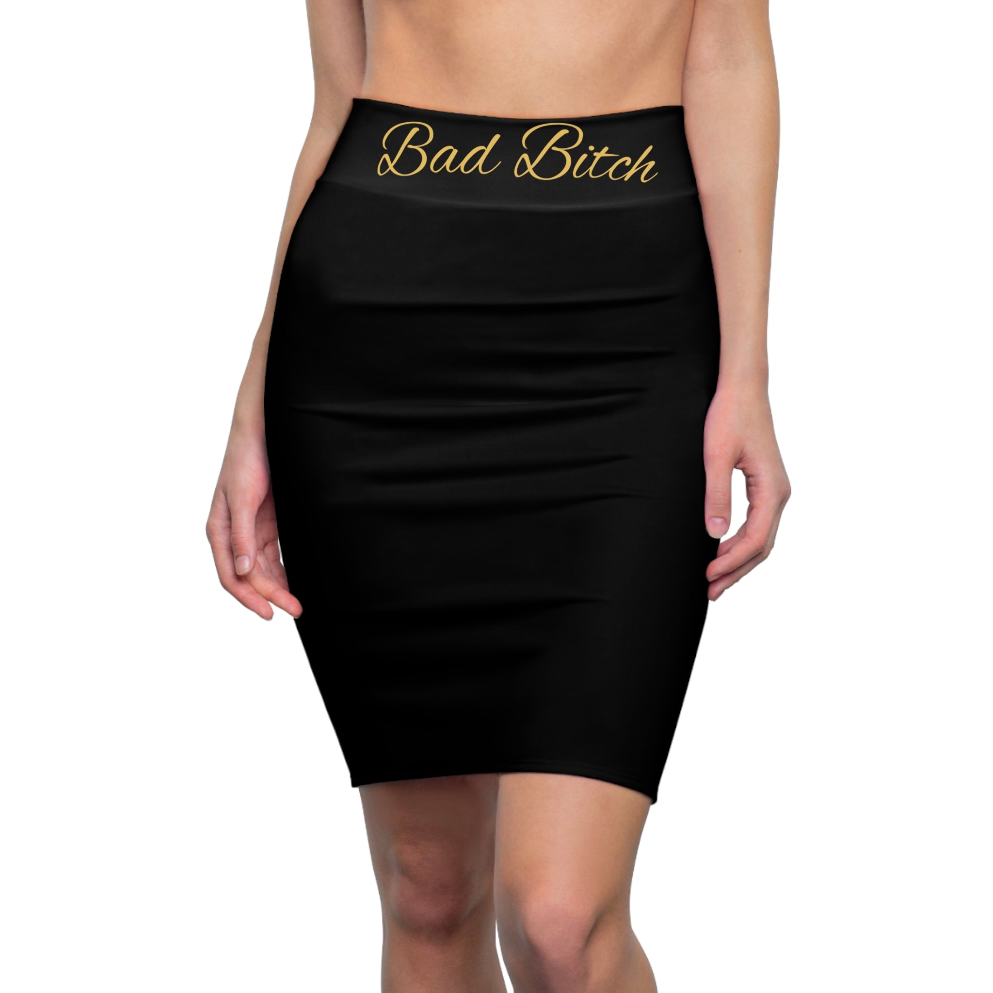 Pencil Skirt — 'Bad Bitch' Gold Script High-Waist Black Pencil Skirt